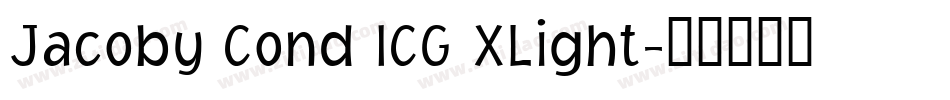 Jacoby Cond ICG XLight字体转换